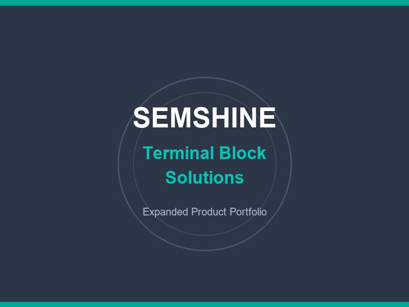 SEMSHINE Expanded Product Portfolio with Terminal Block Solutions